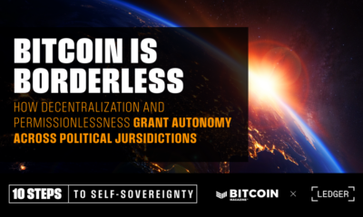 Bitcoin is Borderless: How Decentralization and Permissionlessness Grant Autonomy Across Political Jursidictions