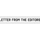 The Halving Issue: Letter From The Editors