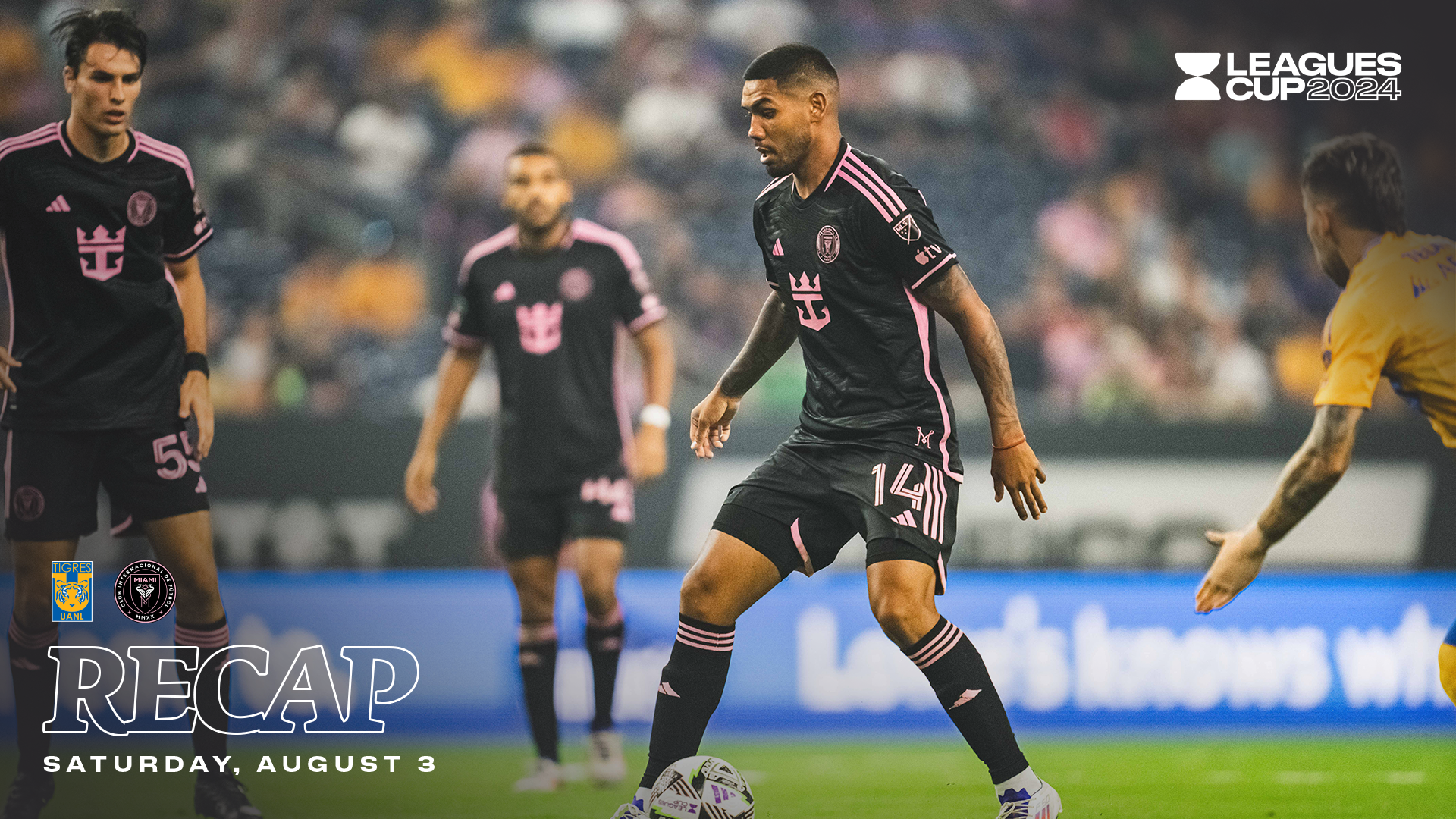 MATCH RECAP: Inter Miami CF Falls 2-1 Against Tigres UANL in Final Leagues Cup 2024 Group Stage Fixture