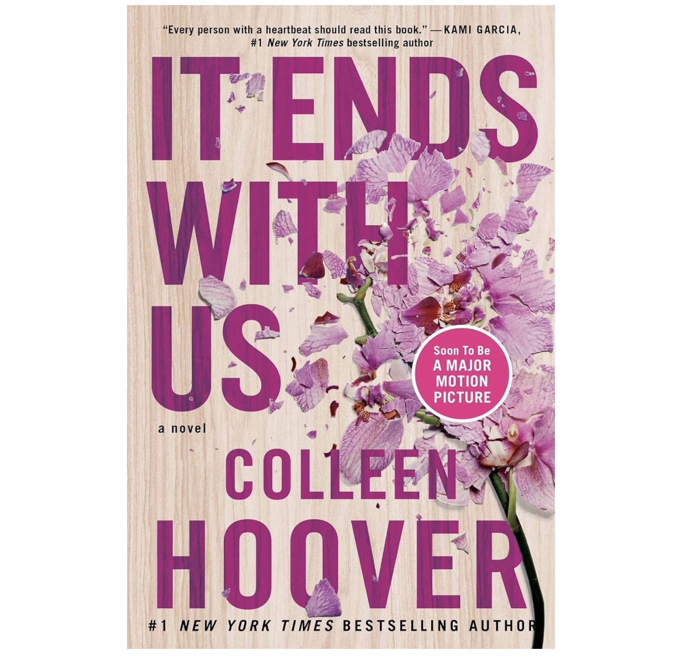 It Ends with Us: A Novel by Colleen Hoover