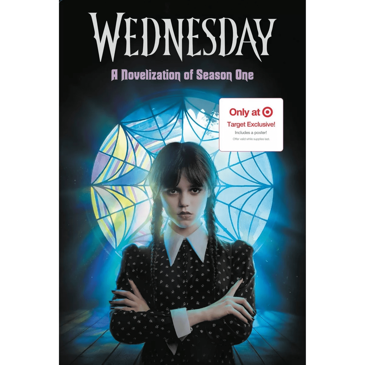 Wednesday: A Novelization of Season One by Tehlor Kay Mejia