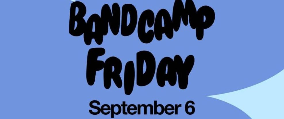 Today is Bandcamp Friday Supporting Independent Music