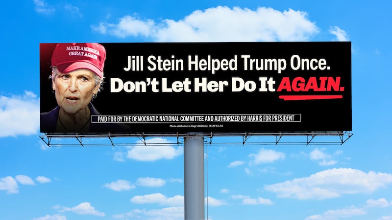 A photo illustration of a DNC billboard against Green Party candidate Jill Stein.