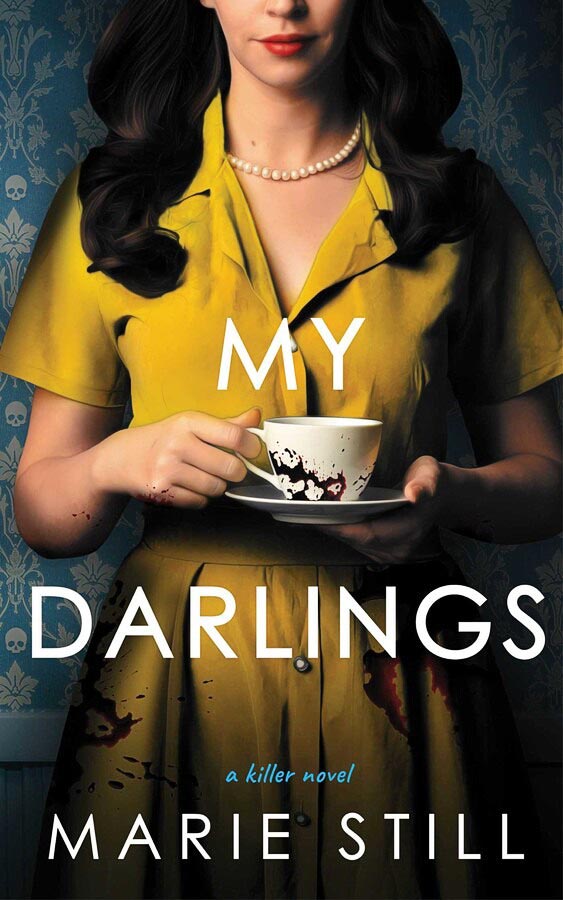 Spooky October 2024 Releases to Read on Halloween From Classic Thrillers to Murder Mysteries My Darlings by Marie Still 398