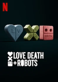 Love, Death & Robots