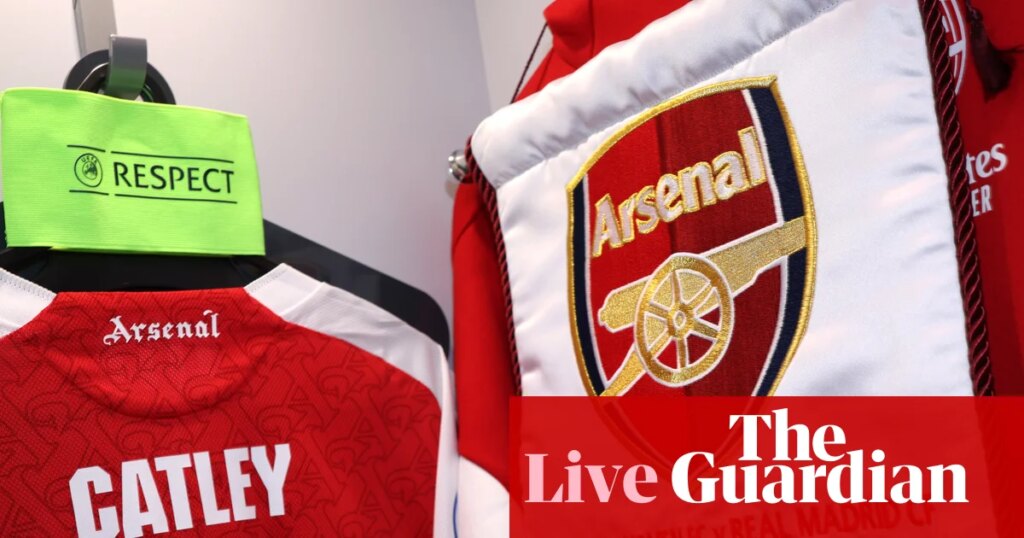 Arsenal v Real Madrid: Women’s Champions League – live | Women's Champions League