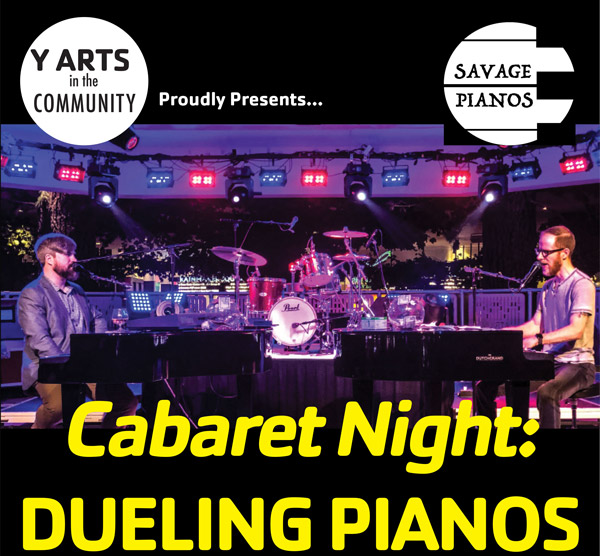 Y Arts in the Community at the Wyckoff YMCA presents Cabaret Night: Dueling Pianos